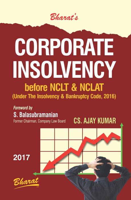 CORPORATE INSOLVENCY before NCLT & NCLAT (Practice & Procedure)